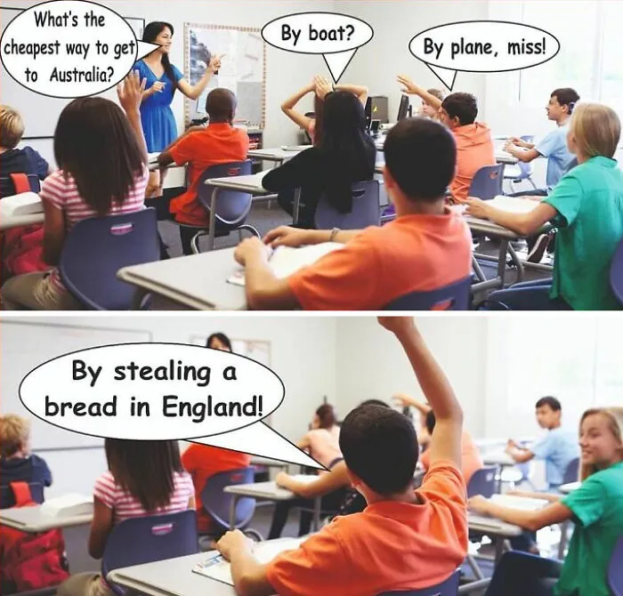Classroom meme discussing cheapest way to get to Australia including stealing bread in England