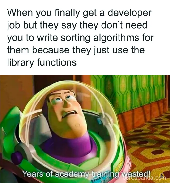Developer meme about using library functions instead of writing sorting algorithms