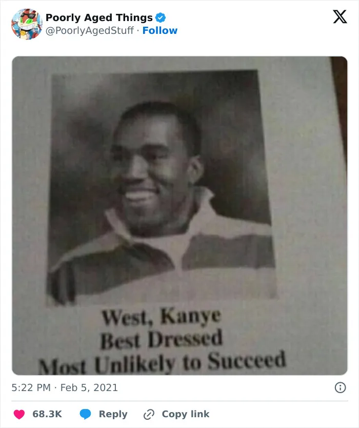 A yearbook photo of Kanye West labeled Best Dressed and Most Unlikely to Succeed, examples of things that aged poorly.