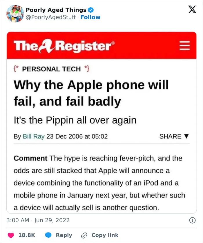 An old article headline claiming the Apple phone will fail badly, a prime example of things that aged so poorly.