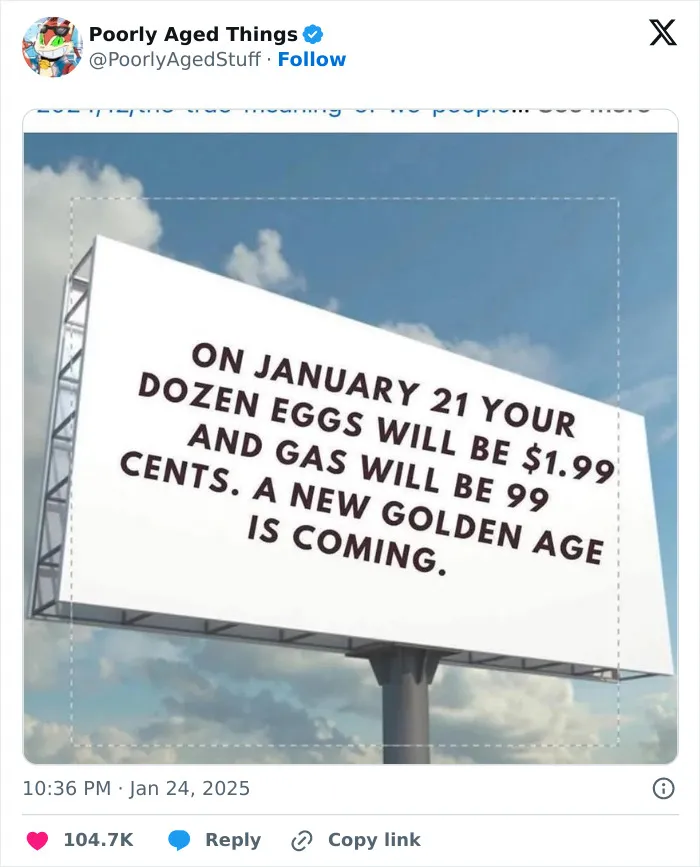 A poorly aged things billboard post falsely claiming a golden age with incredibly cheap gas and eggs