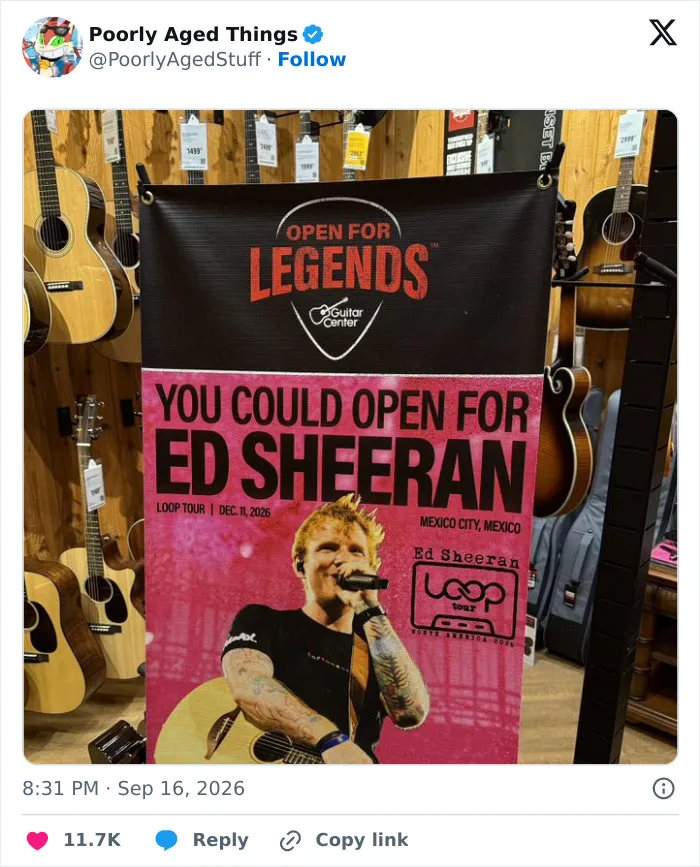 Guitar Center banner offering to open for Ed Sheeran, shown as things that aged poorly due to the 2026 date.