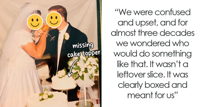 Woman Spends 28 Years Wondering Who Stole Her Wedding Cake, Then Accidentally Finds Out The Truth