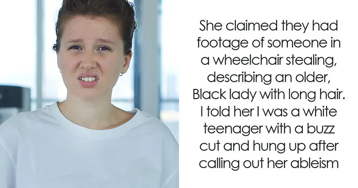 “Accuse Me Of Theft Because I Use A Wheelchair? You're Going To Lose Your Job”