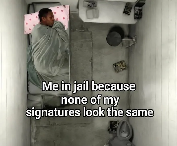 Wild Memes Thehomie person in jail bed with caption about inconsistent signatures