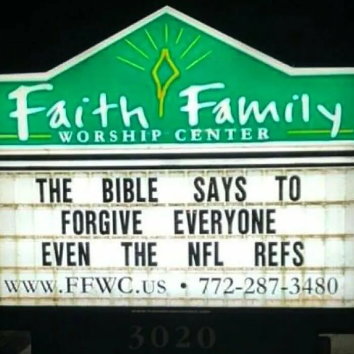 Faith Family Worship Center church sign humor about forgiving NFL refs