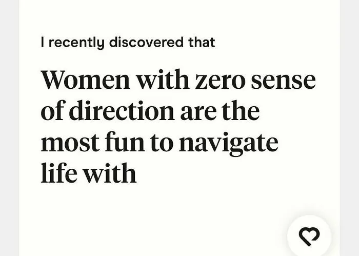 Humorous Tinder bio about women with zero sense of direction being fun