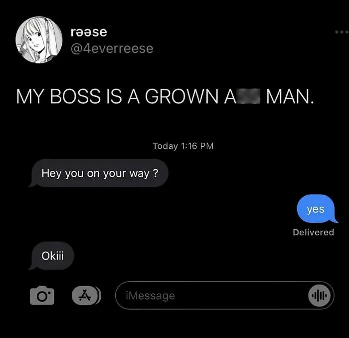 An iMessage screenshot about a boss, capturing the internet at its strangest and most unfiltered.