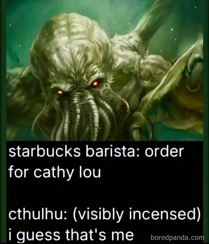 Hilariously ridiculous memes featuring Cthulhu reacting to a mispronounced name at Starbucks.