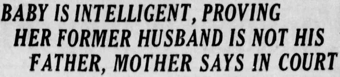 Newspaper headline about baby proving paternity in court case