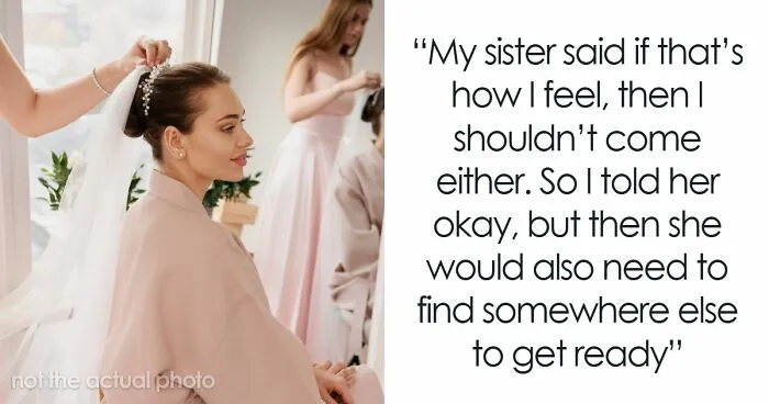 Bride Hates Sibling's Girlfriend, Shocked They Refuse To Be A Part Of Her Wedding