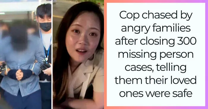 Cop Chased By Angry Families After Closing 300 Missing Person Cases, Telling Them Their Loved Ones Were Safe