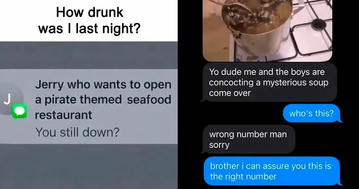 90 Texts That Make You Wonder What Possessed Someone To Hit Send