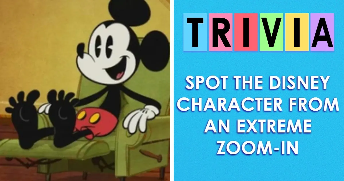 "Think You Know Disney?": Identify 16 Characters From Extreme Close-Ups