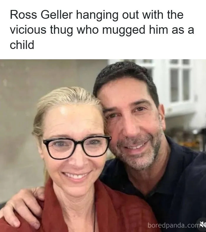 Relatable meme with actors as Ross Geller and a thug, depicting relatable memes