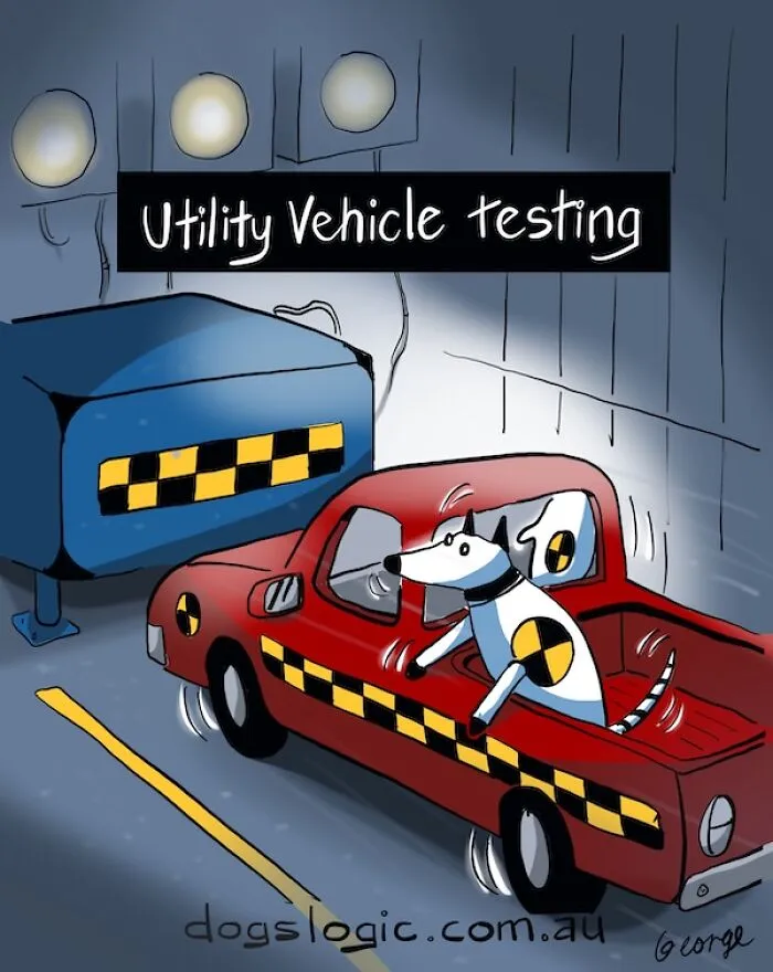A funny Dog Logic cartoon depicting a dog acting as a crash test dummy in a utility vehicle test.