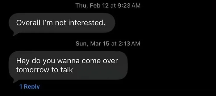 A chat conversation where a man shows the audacity to message a woman after saying he is not interested
