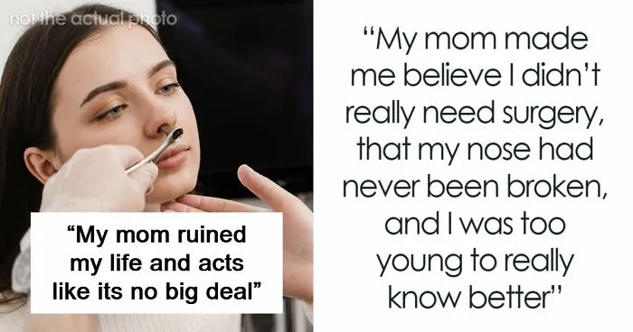 Daughter Can't Breathe, Smell, Or Forgive After Mom Hid Her Childhood Injury For Years