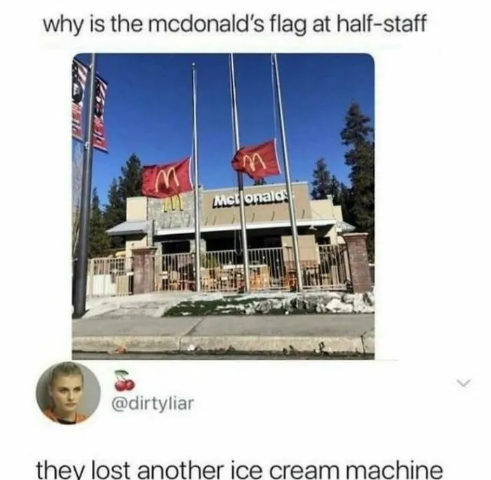 Hilarious memes screenshot about McDonald’s flags flown at half-staff for a broken ice cream machine