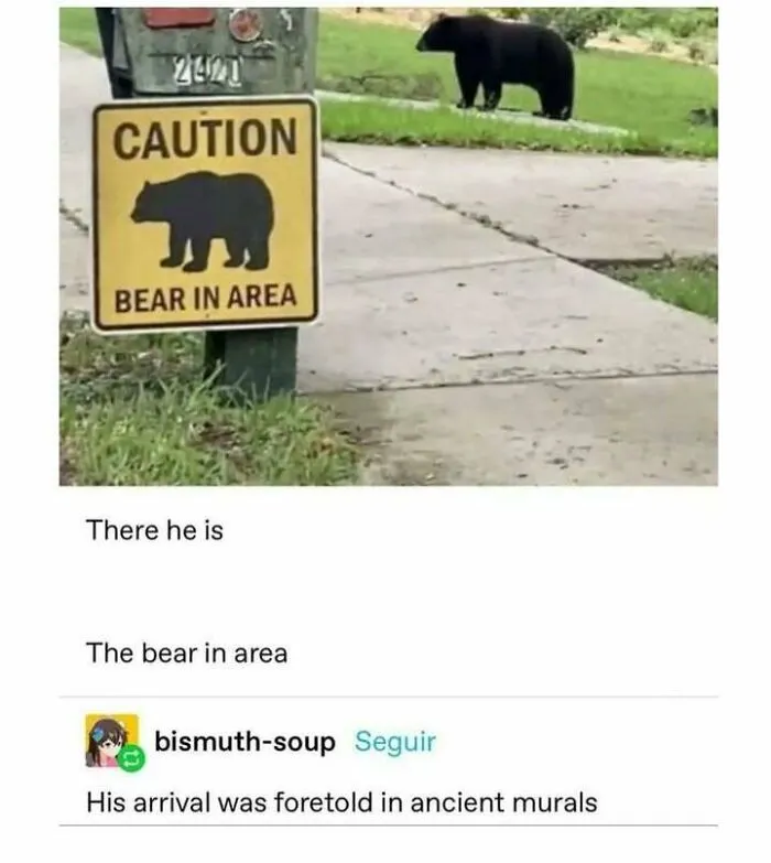 Hilarious memes about a warning sign showing a bear in the area with a real bear in the background