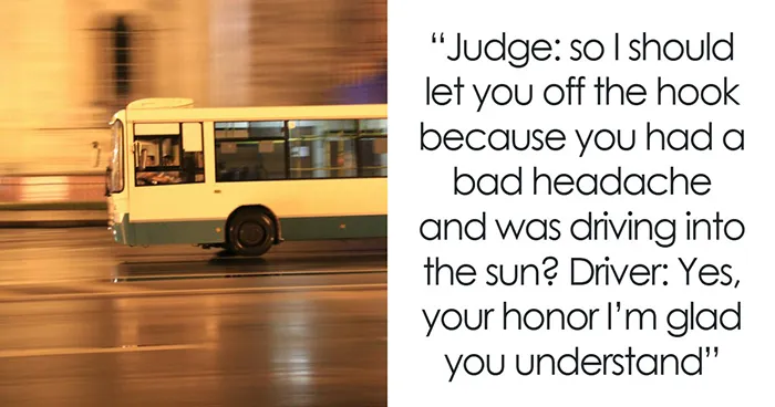 58 Courtroom Arguments So Ridiculous It’s Hard To Believe Someone Said Them Seriously