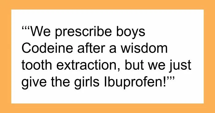 40 Outrageously Misogynistic Things Doctors Actually Said To Their Female Patients