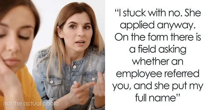 Woman Declines To Vouch For Her Sister Professionally, HR Soon Emails Her About A Referral She Never Made
