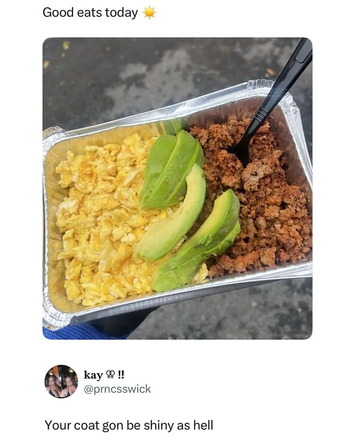 Funny food memes displaying a meal of scrambled eggs, avocado, and ground meat in a foil tray with a funny tweet comment
