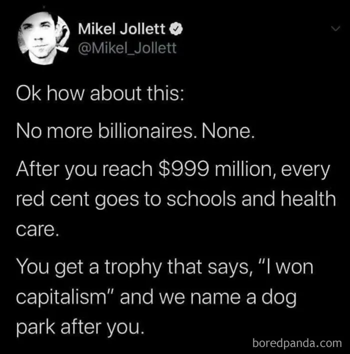 Twitter text post about capping wealth at 999 million dollars, shared as wholesome memes.