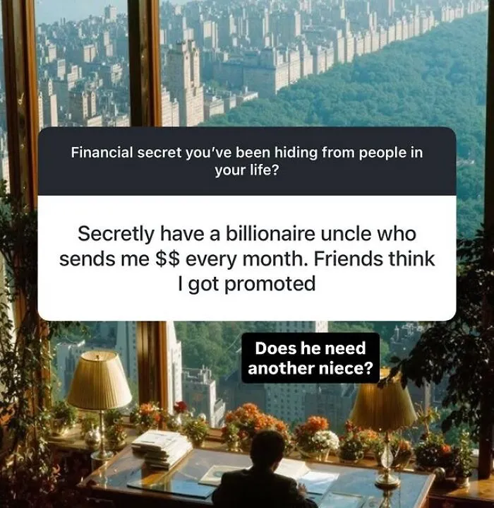 Financial dystopia confession about secret billionaire uncle sending money monthly