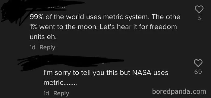 A comment claiming only the US went to the moon, met with a cringe response about NASA using the metric system
