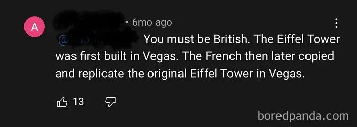 A hilariously cringe comment falsely claiming the Eiffel Tower was built in Vegas first.