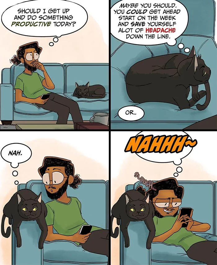 Funny comics about life with a black cat convincing its owner to relax on the couch.