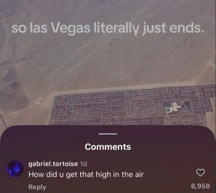 An aerial shot of Las Vegas ending abruptly with a hilarious comment about the photo altitude.