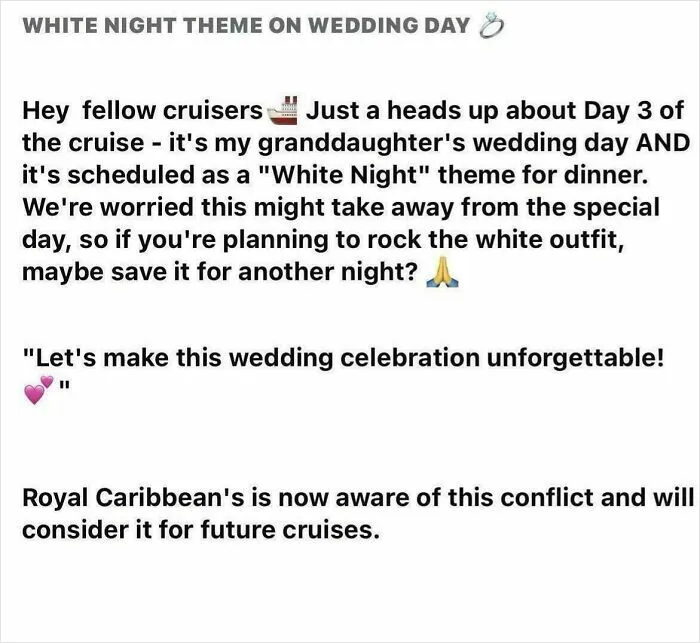 On My Upcoming Cruise. They Got A Wedding Planned And Are Asking Others Not To Wear White On The White Night, Which Is A Theme Night Announced Months In Advance