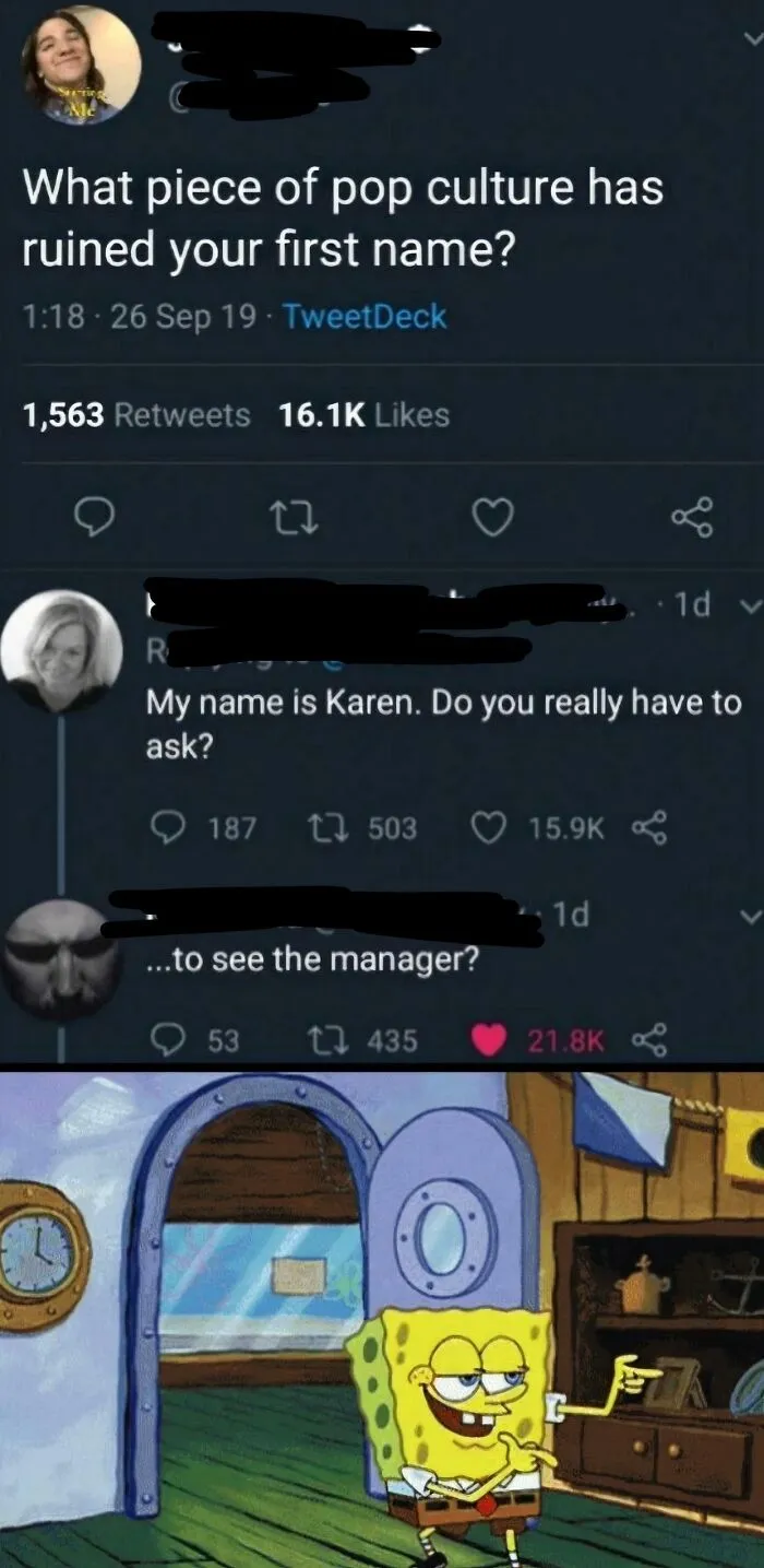 Meme with a Twitter thread about the name Karen ruining pop culture next to a smug SpongeBob pointing