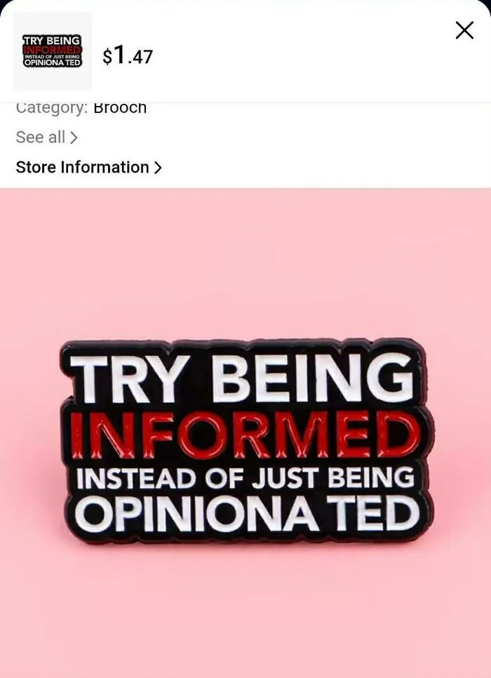 An opinionated pin badge with bad letter spacing on the word opinionated, showcasing typography fails