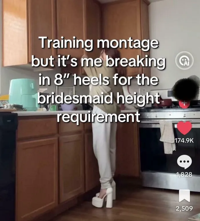 Bride Wants All Of The Bridesmaids To Be The Same Height, Whatever It Takes…