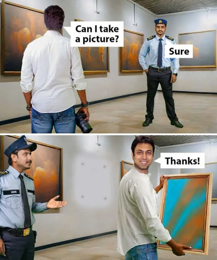 Funny memes of a museum visitor stealing a painting instead of taking a photo of it