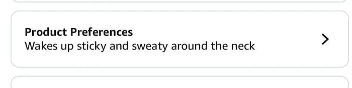 Amazon shopper product preferences sticky and sweaty neck observation