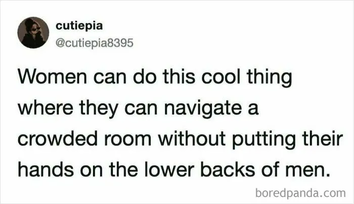 A tweet about navigating social spaces, showing how women are still fighting to be viewed as people deserving of respect.