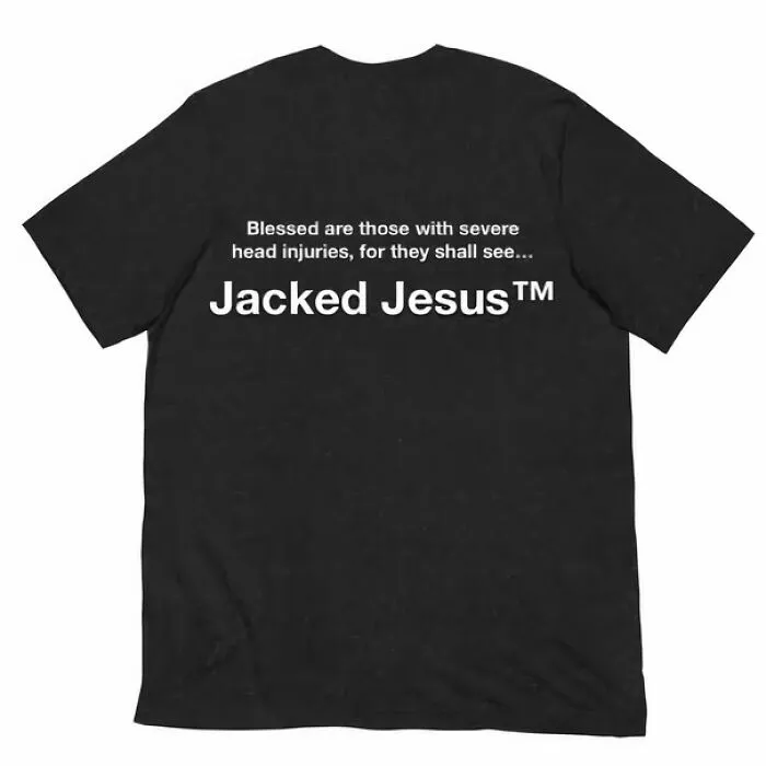 Black T-shirt with text about severe head injuries and Jacked Jesus