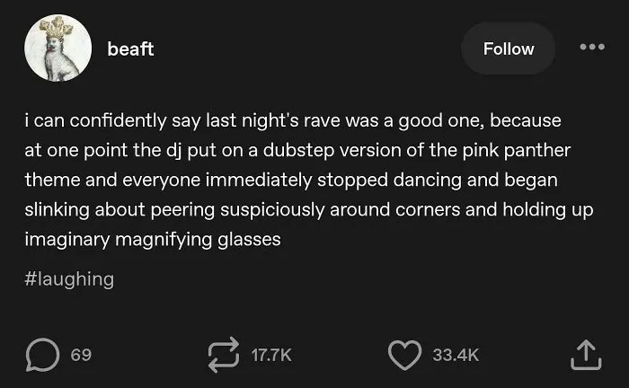 Tumblr post humorously describes a dubstep Pink Panther theme stopping a rave dance party