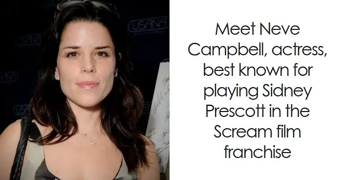 Neve Campbell: Bio And Career Highlights