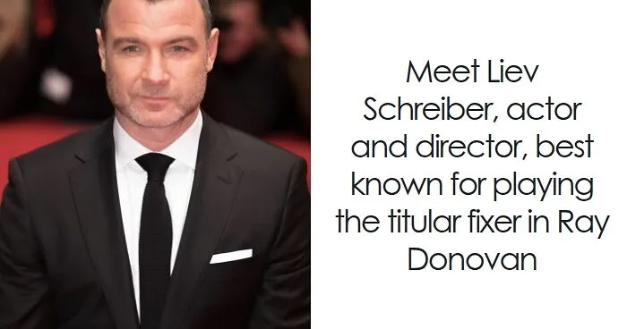 Liev Schreiber: Bio And Career Highlights