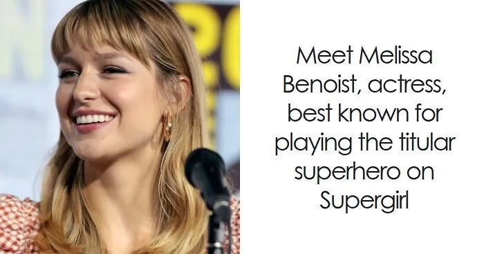 Melissa Benoist: Bio And Career Highlights