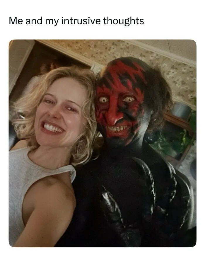 Funny meme about a smiling woman posing next to a demon representing intrusive thoughts.