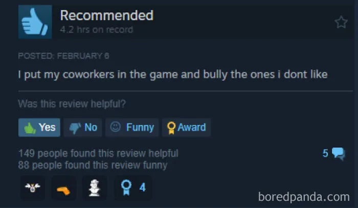 An entertaining Steam review about putting coworkers in a game to bully them.