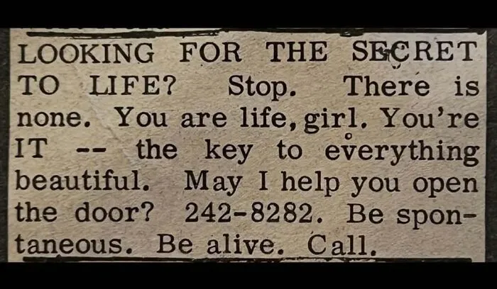 A vintage newspaper personal ad asking if you are looking for the secret to life.