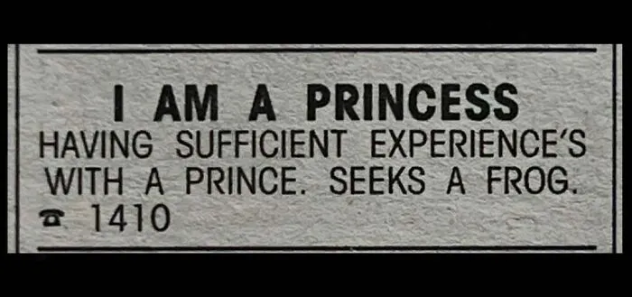 A humorous personal ad from the past posted by a princess seeking a frog for companionship.
